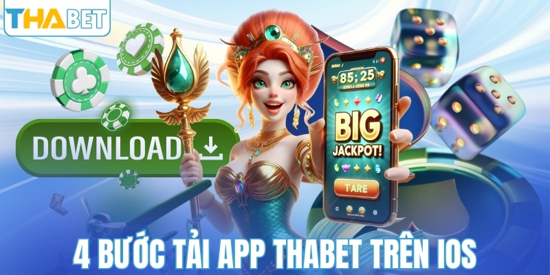 4 bước tải app Thabet cho điện thoại iOS