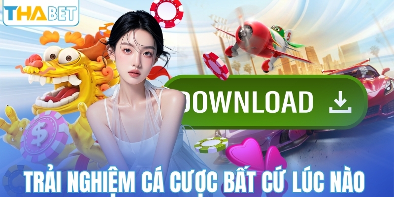 Trải nghiệm cá cược tại Thabet bất cứ lúc nào 