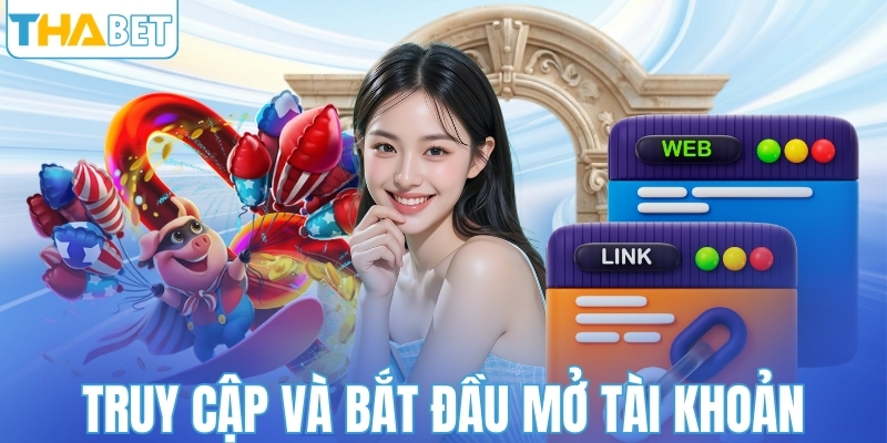 Truy cập Thabet và bắt đầu mở tài khoản